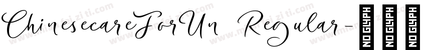 ChinesecareForUn Regular字体转换